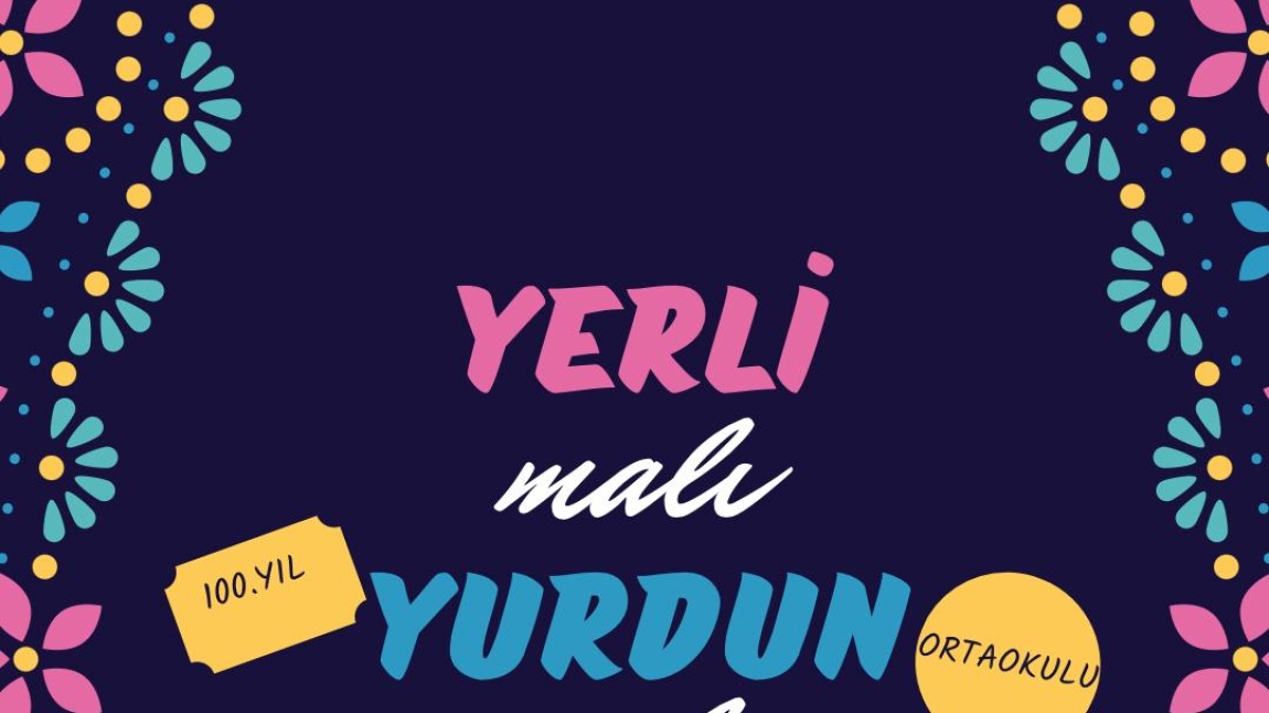 YERLİ MALI HAFTASI KUTLANDI